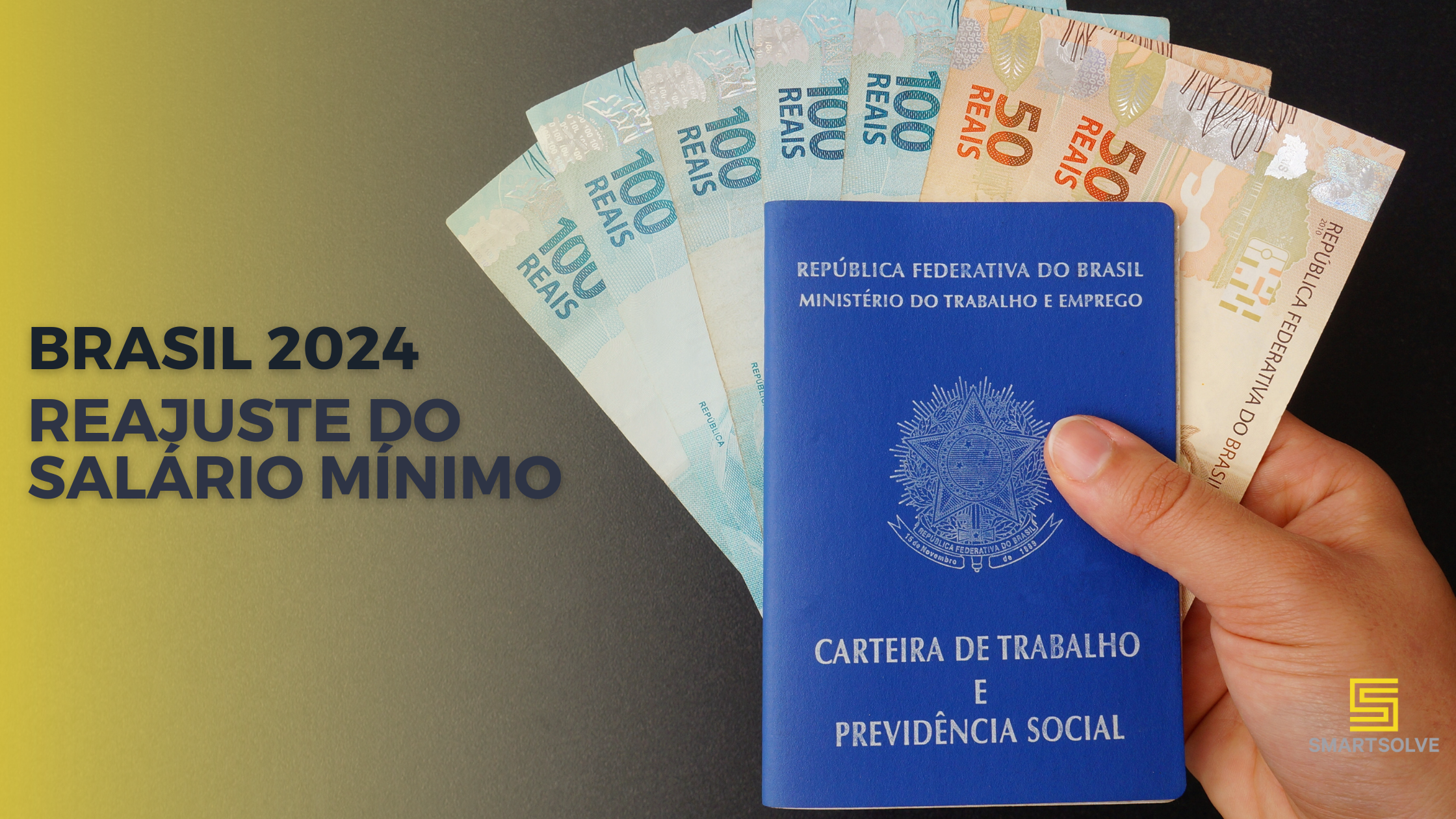 Brasil 2024: Reajuste do salário mínimo